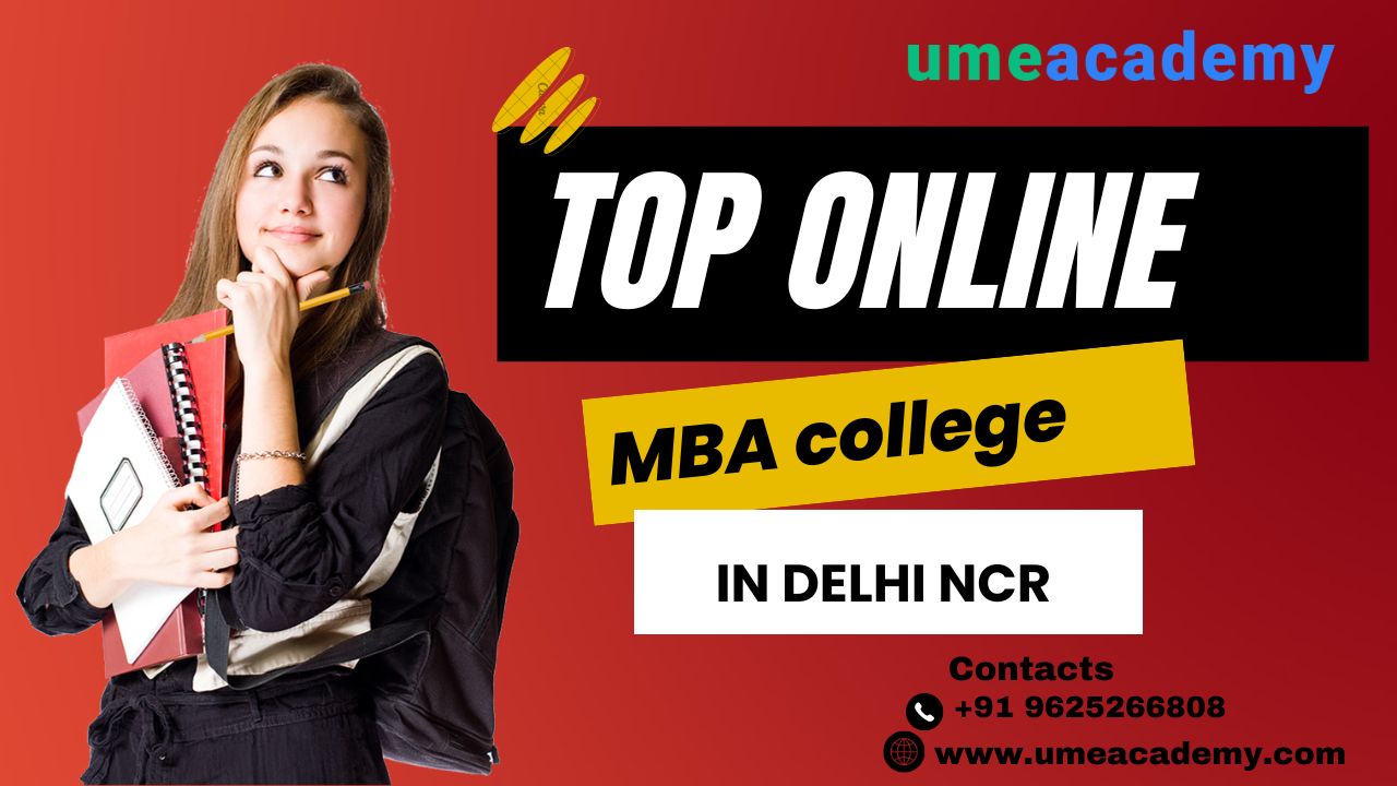 Top Online Mba College In Delhi Ncr
